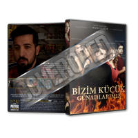 Bizim Küçük Günahlarımız - 2017 Türkçe Dvd Cover Tasarımı